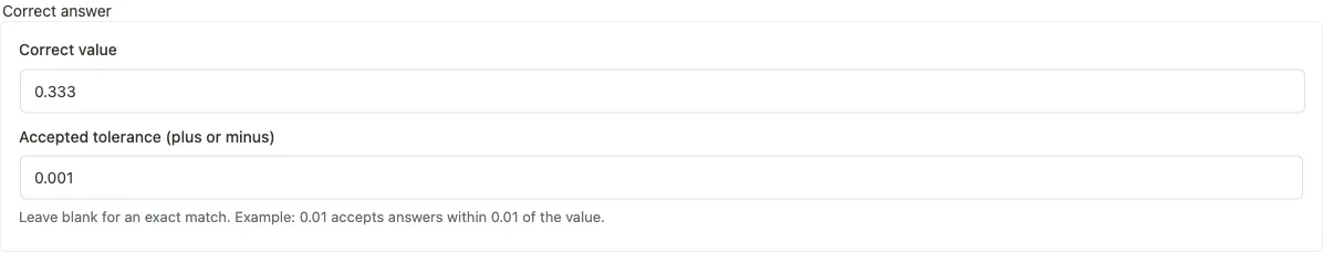 Numeric question answer fields: Correct value and Accepted tolerance